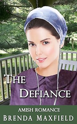 The Defiance (Emma's Story Book 2)