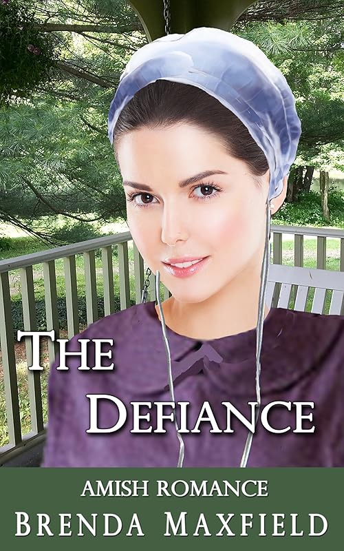 The Defiance (Emma's Story Book 2) by Brenda Maxfield