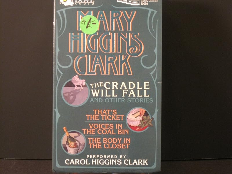 The Cradle Will Fall and Other Stories by Mary Higgins Clark