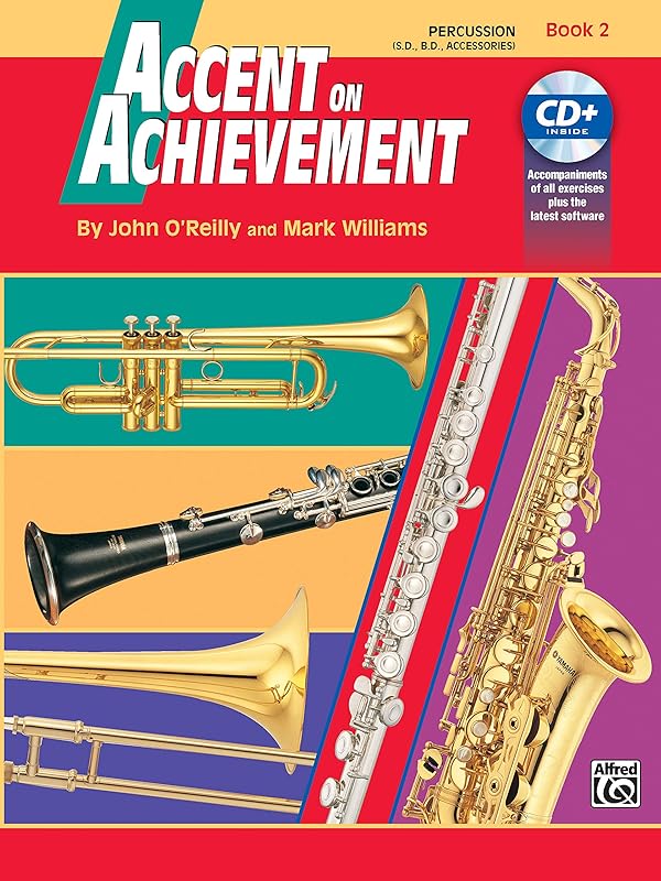 Accent on Achievement, Bk 2: Percussion---Snare Drum, Bass Drum & Accessories, Book & Online Audio/Software by John O'Reilly