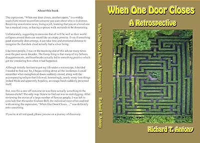 When One Door Closes: A Retrospective