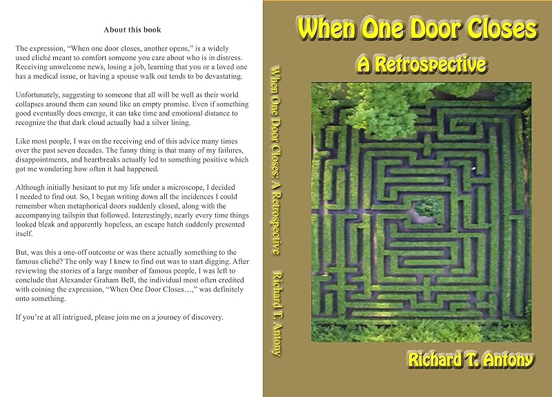 When One Door Closes: A Retrospective by Richard T. Antony