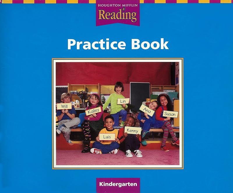 Houghton Mifflin Reading: Practice Book Grade K by HOUGHTON MIFFLIN