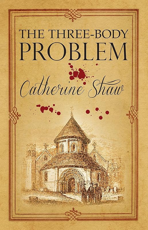 The Three-Body Problem (Vanessa Duncan Book 1) by Catherine Shaw