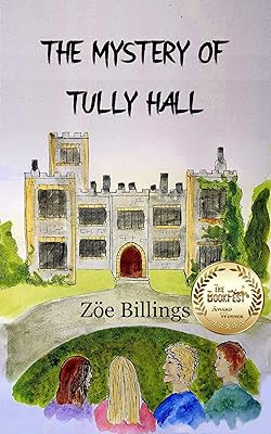 The Mystery of Tully Hall (Great Friends from Grey Owls Book 1)