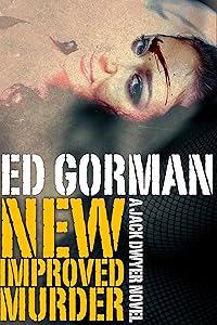 New, Improved Murder: A Jack Dwyer Novel (The Jack Dwyer Mysteries Book 1)