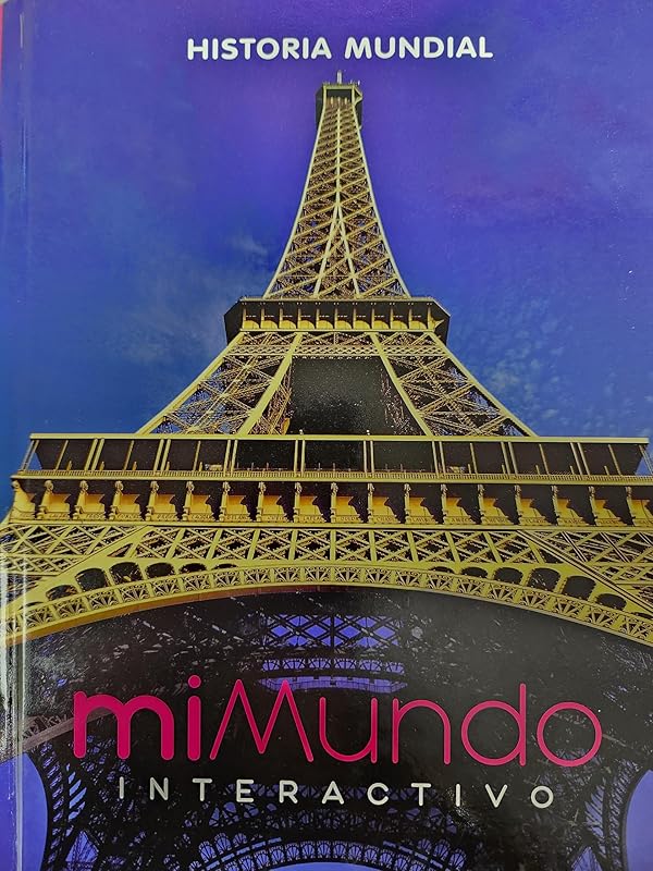 MIDDLE GRADES WORLD HISTORY 2019 SPANISH NATIONAL STUDENT EDITION by Savvas Learning Co