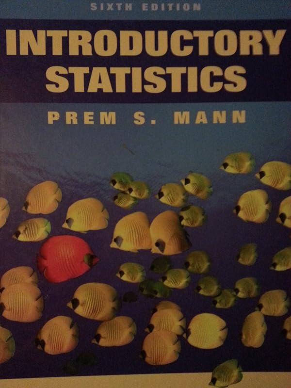 Introductory Statistics by Prem S. Mann