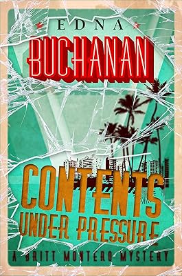 Contents Under Pressure (The Britt Montero Mysteries)