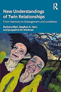 New Understandings of Twin Relationships by Barbara Klein