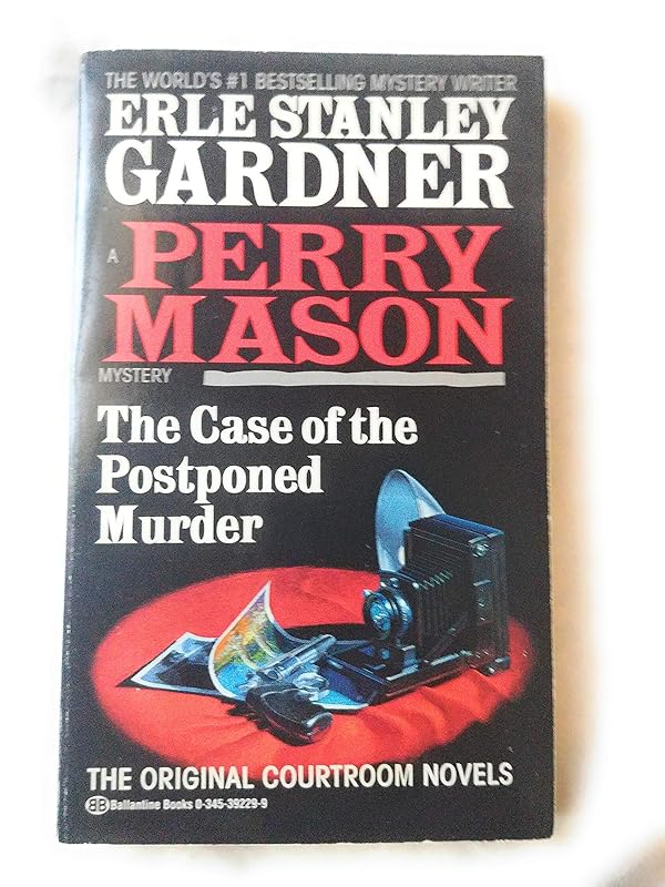 Case of the Postponed Murder by Erle Stanley Gardner