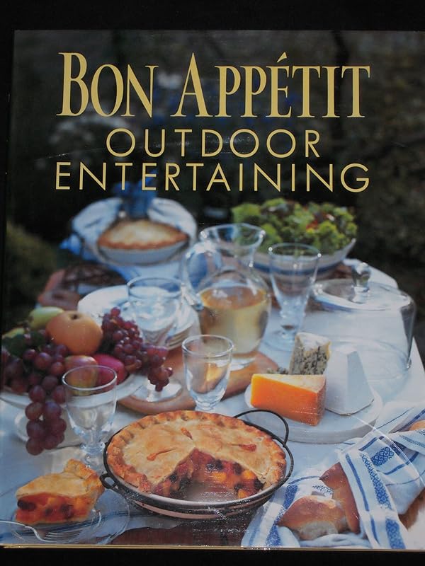 Bon Appetit Outdoor Entertaining by Bon Appetit Editors