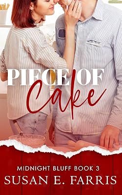 Piece Of Cake (Midnight Bluff Book 3)