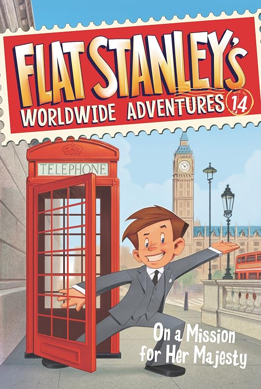 Flat Stanley's Worldwide Adventures #14: On a Mission for Her Majesty by Jeff Brown