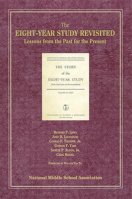 The Eight Year Study Revisited: Lessons from the Past for the Present