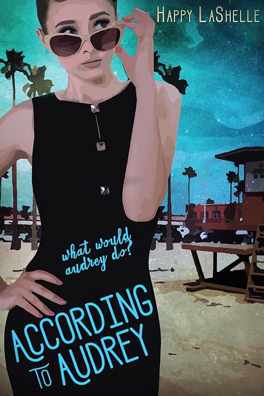 According to Audrey by Happy LaShelle