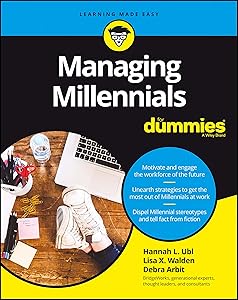 Managing Millennials For Dummies (For Dummies (Lifestyle)) by Hannah L. Ubl