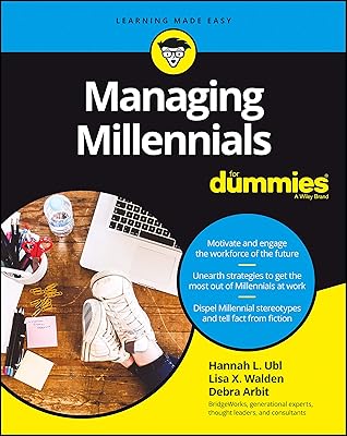 Managing Millennials For Dummies (For Dummies (Lifestyle))
