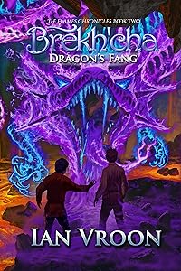 Brekh'cha: Dragon's Fang (The Flames Chronicles Book 2)