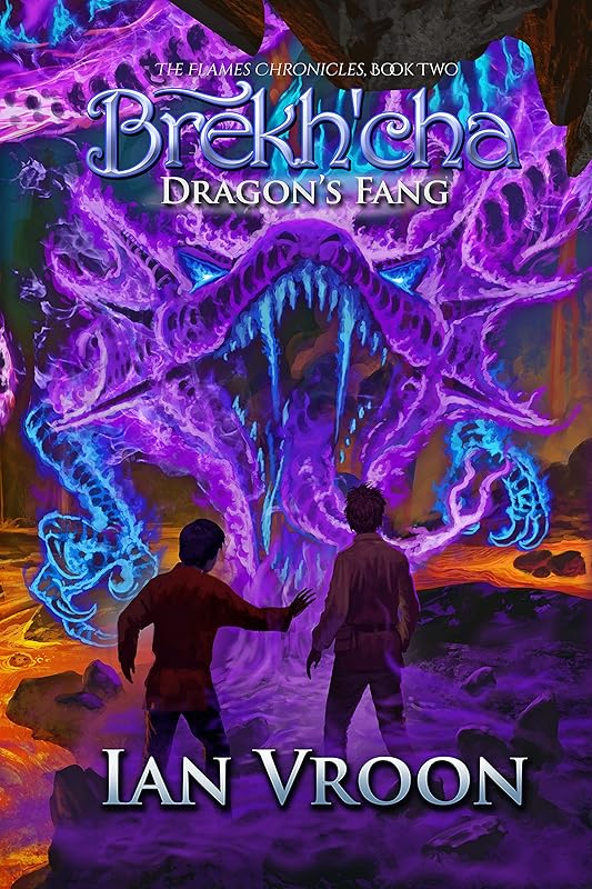 Brekh'cha: Dragon's Fang (The Flames Chronicles Book 2) by Ian Vroon