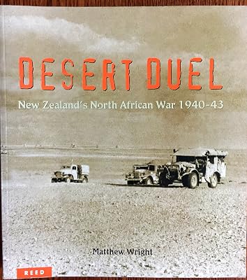 Desert Duel: New Zealand's North African War 1940-43
