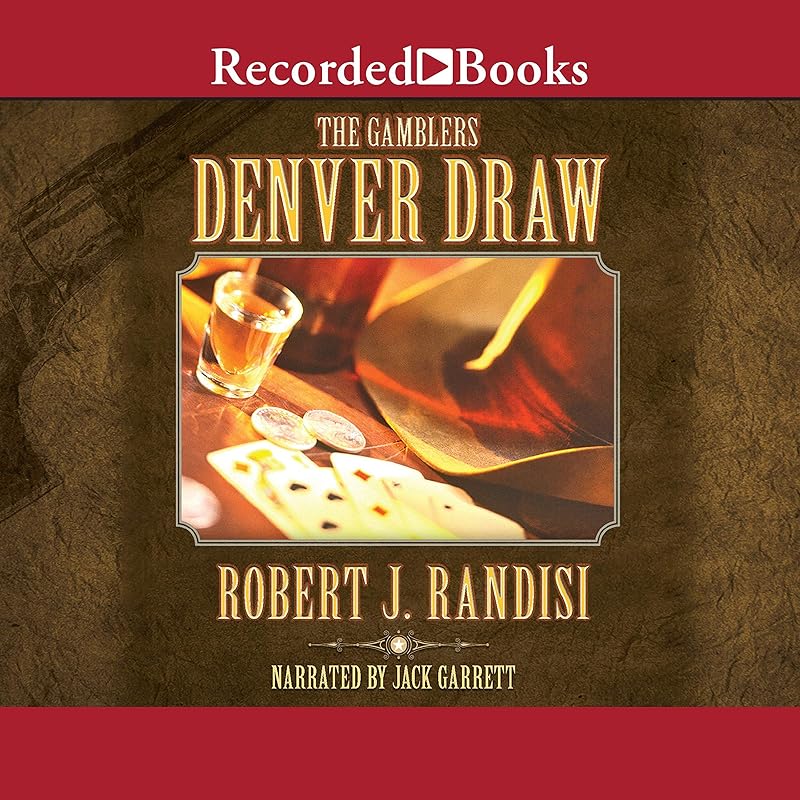 The Denver Draw by Robert J. Randisi