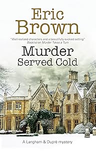 Murder Served Cold (A Langham & Dupré Mystery Book 6)