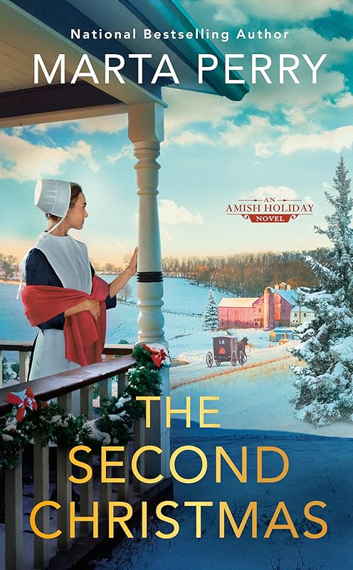 The Second Christmas (An Amish Holiday Novel) by Marta Perry