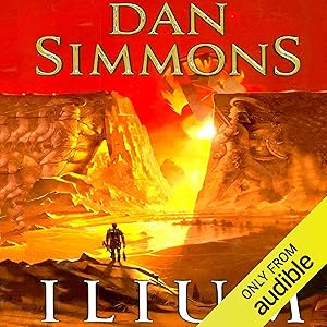 Ilium by Dan Simmons