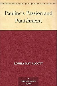 Pauline's Passion and Punishment