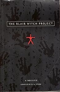 The Blair Witch Project: a Dossier by D. A. Stern