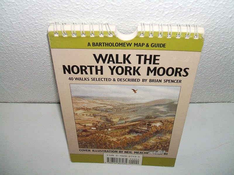 Bartholomew Walk the North York Moors: 1995 by Juliet Gregor