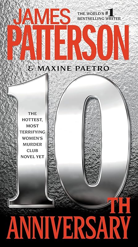 10th Anniversary (Women's Murder Club) by James Patterson