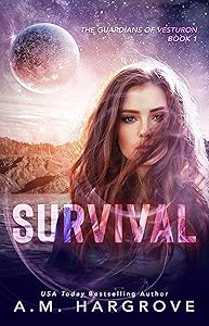 Survival (The Guardians of Vesturon Book 1) by A.M. Hargrove