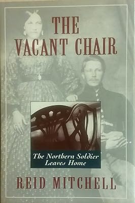 The Vacant Chair: The Northern Soldier Leaves Home