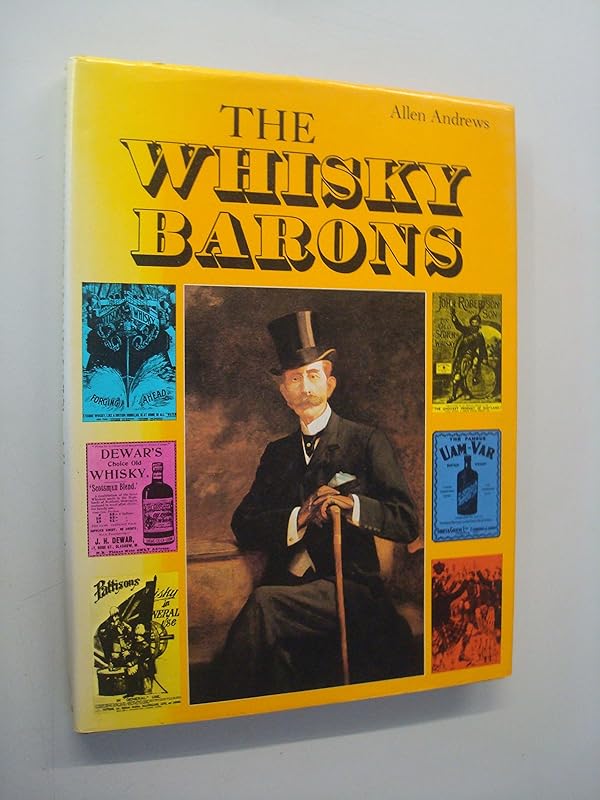 The whisky barons by Allen Andrews