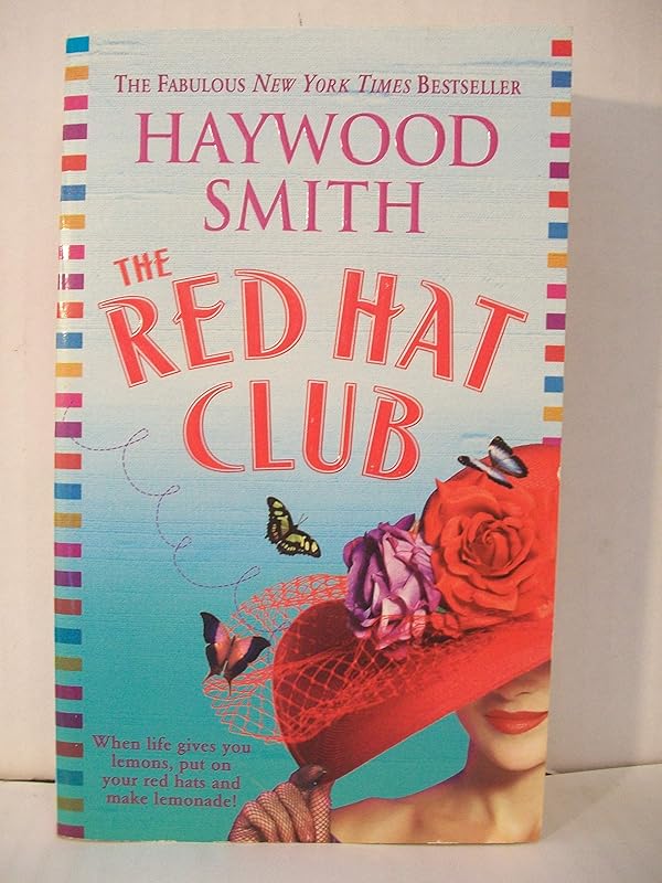 The Red Hat Club by Haywood Smith