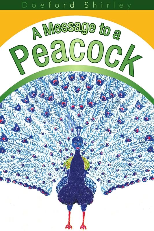 A Message to a Peacock by Doeford Shirley