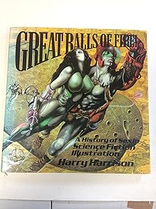 Great Balls of Fire: History of Sex in Science Fiction Illustration