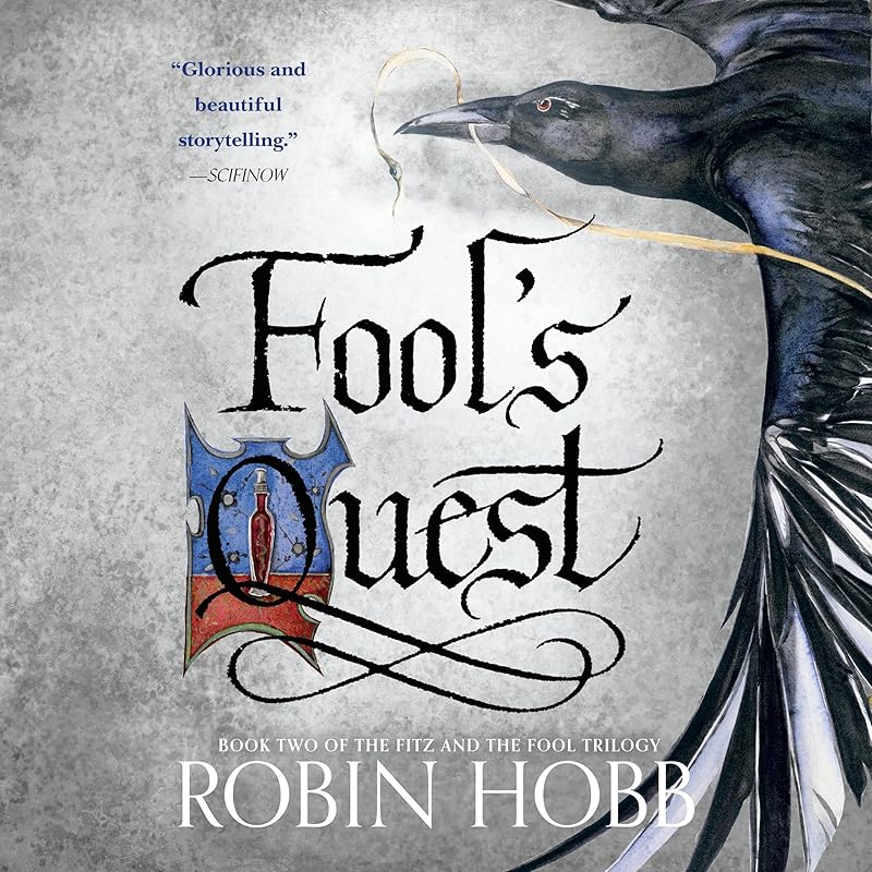 Fool's Quest: Book II of the Fitz and the Fool trilogy by Robin Hobb