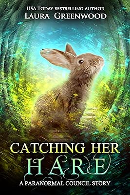 Catching Her Hare: A Paranormal Council Short Story