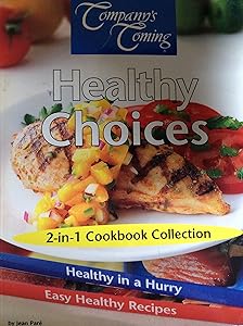 Healthy Choices 2-in-1 Cookbook Collection: Healthy in a Hurry / Easy Healthy Recipes