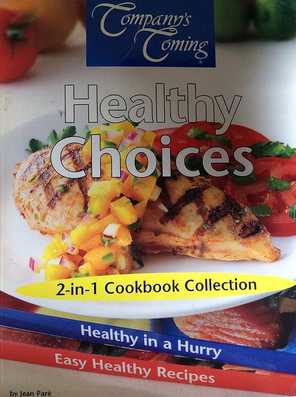 Healthy Choices 2-in-1 Cookbook Collection: Healthy in a Hurry / Easy Healthy Recipes by Jean Pare