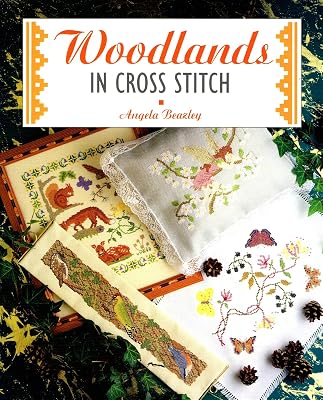 Woodlands in Cross Stitch (Cross Stitch Ser)