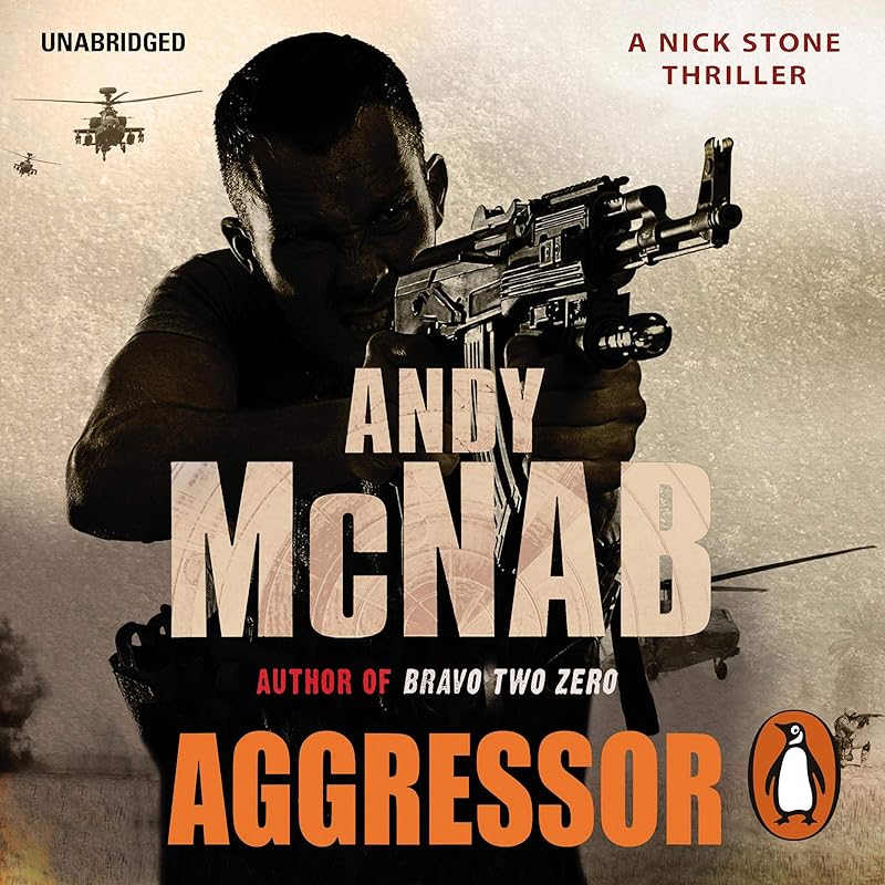 Aggressor: (Nick Stone Book 8) by Andy McNab