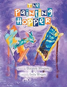 The Painting Hopper by Bootsie Wingate