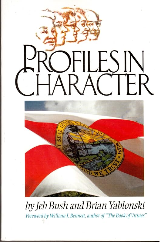 Profiles in Character by Jeb Bush