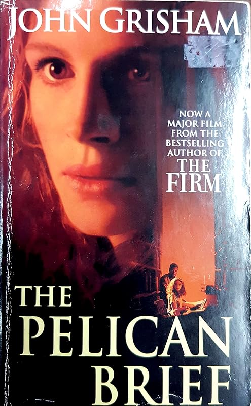 The Pelican Brief by JOHN GRISHAM