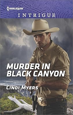 Murder in Black Canyon (The Ranger Brigade: Family Secrets Book 1)