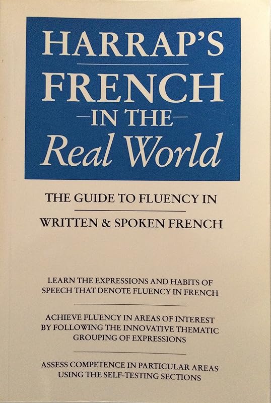 Harrap's French in the Real World by Tim Green